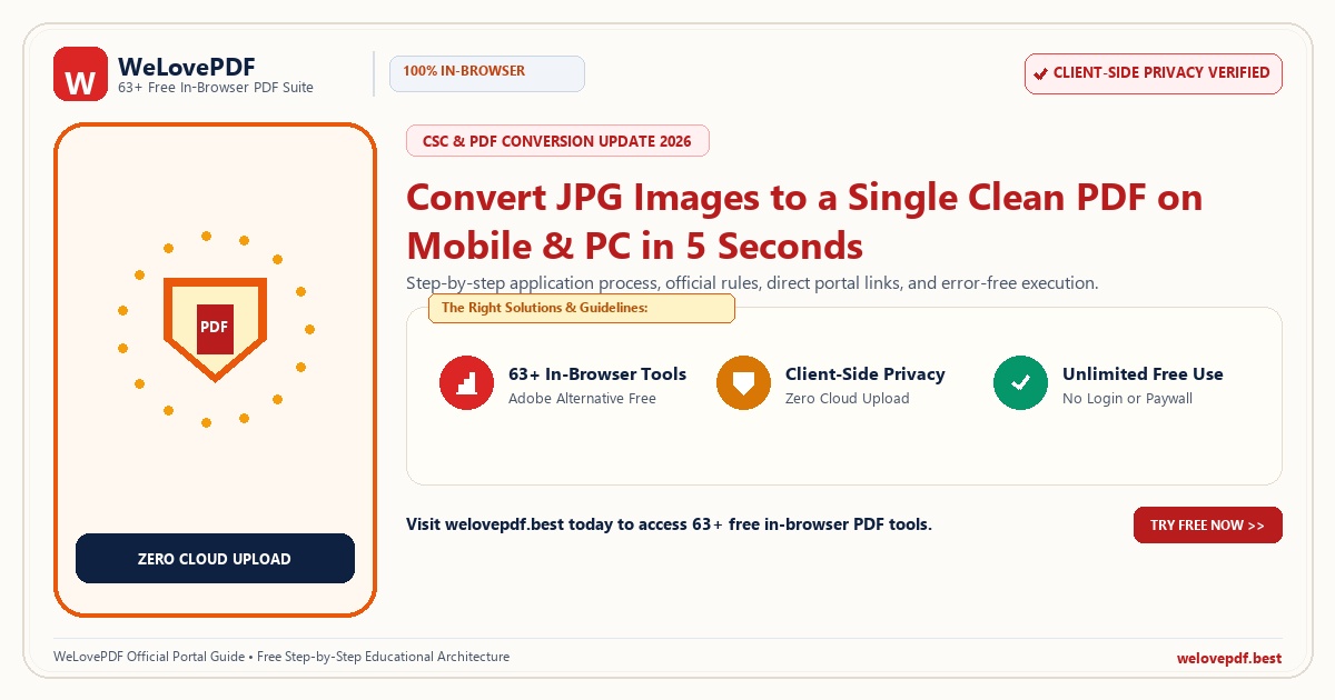 Convert JPG Images to a Single Clean PDF on Mobile & PC in 5 Seconds 2026: Complete Step-by-Step Guide